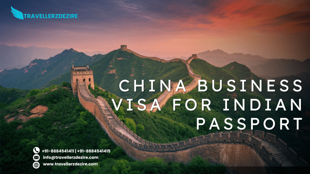 CHINA BUSINESS VISA FOR INDIAN PASSPORT HOLDERS