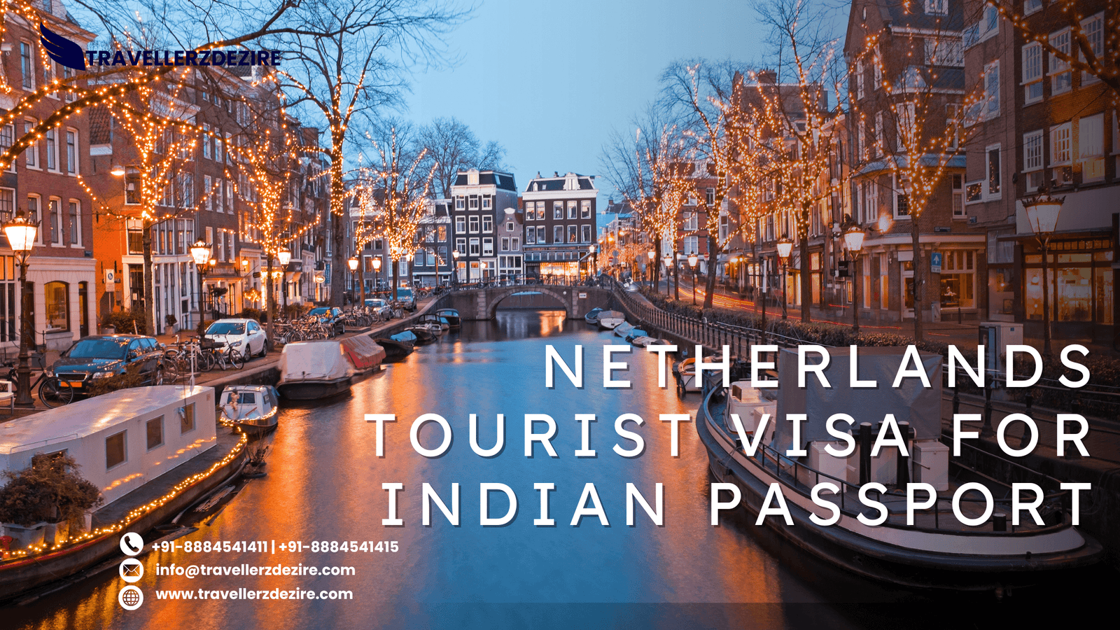 Schengen Netherlands Tourist visa in Bangalore
