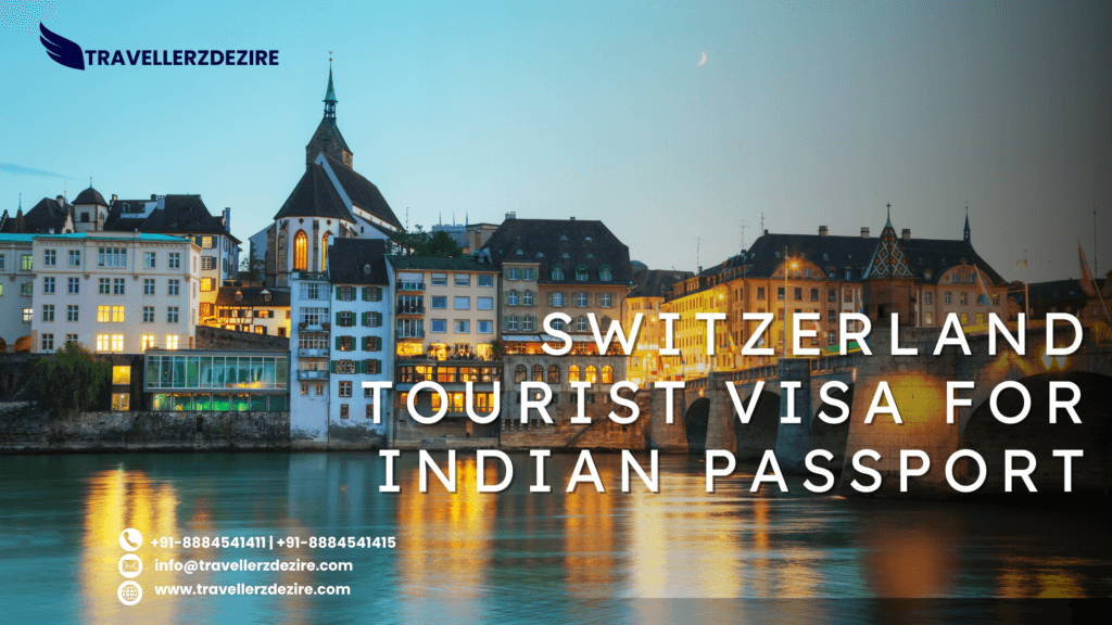 SCHENGEN SWITZERLAND VISA FOR INDIANS