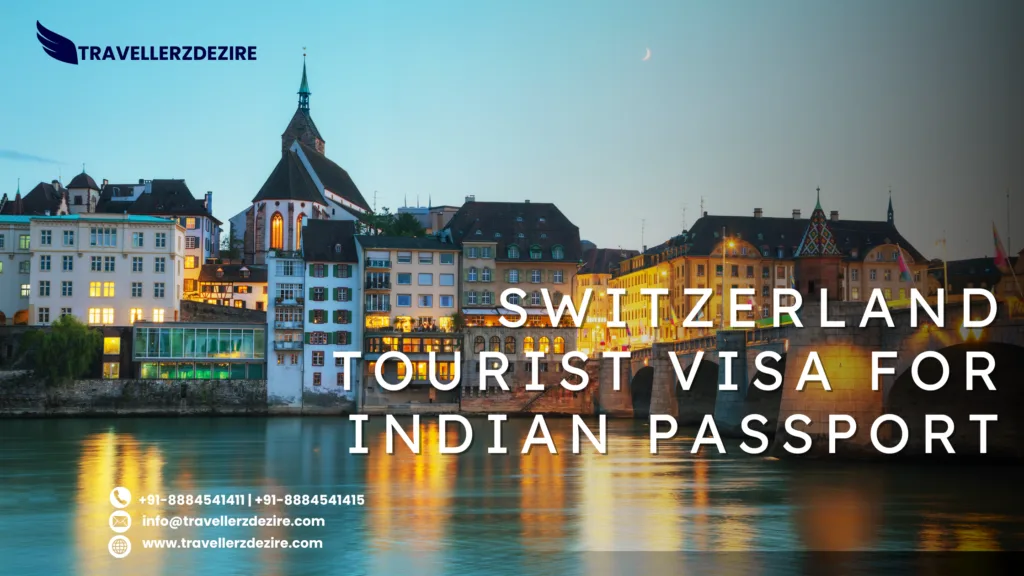 SCHENGEN SWITZERLAND VISA FOR INDIANS